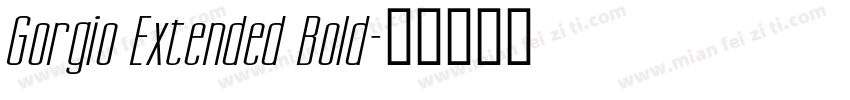 Gorgio Extended Bold字体转换